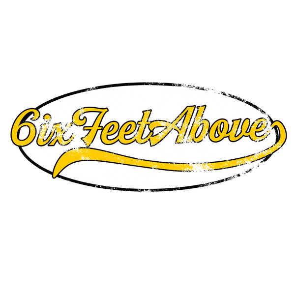 6ix Feet Above 